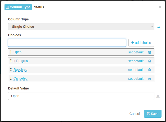 Column Type <i> Single Choice
						
						</i>